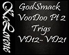 Goodsmack Voodoo 2