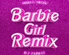 BARBIE GIRL REMIX +D