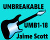 UNBREAKABLE/JAMIE SCOTT