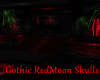 Gothic Redmoon Skulls