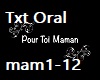 Txt Oral- Pour Toi Maman