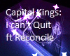 I Cant Quit/CapitalKings