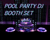 POOL PARTY DJ BOOTH SET