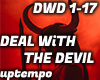 DEAL WITH THE DEVIL UPT