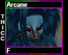 Arcane Thicc F