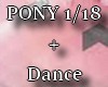 Pony + Dance Rmx