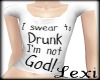 The Drunk Shirt