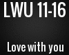 |P2|LWU - Love with you