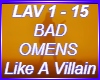 Bad Omens Like A Villain