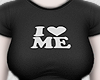 i love me