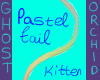 *GO* Pastel Kitten Tail