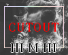 III M III ► CUTOUT