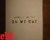 AXWELL - ON MY WAY