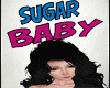 Sugar Baby Sign