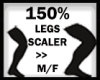 150% Leg thigh resizer