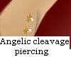 Angelic cleavage piercin