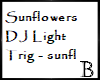 Sunflowers DJ Trig Light