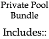 Private Pool Bundle