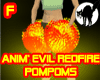 Evil RedFire Pompoms F