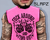 !!S Fk Around Hot Pink