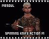 Spinning Knife Action M