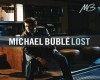 Michael Buble - Lost