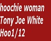 hoochie woman