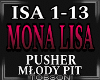 Pusher- Mona Lisa