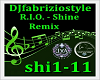 R.I.O. Shine On