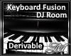 Keyboard Fusion DJ Room