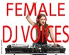 FEMALE DJ VOICES