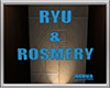 RYU & ROSMERY