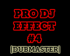 [Dub] Pro DJ Effect #4