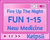 K♥ Fire Up The Night
