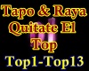 f3~Tapo & Raya Quitate 