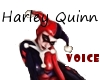 Harley Quinn Voice