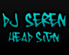 DJ SEREN HeadSign