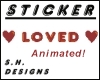 Loved Sticker