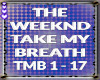 [iL] Take My Breath WKND
