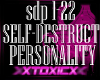 !T! Self-Destruct Person