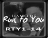 Run To You