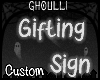Custom | Gifting Sign 2