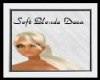 (A) Soft Blonde-Dena