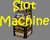 Game ! Slot Machine