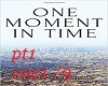one moment in time