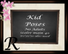 Kid Poses Sign