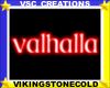 Valhalla Neon Sign