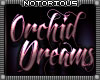 Orchid Dreams Sign