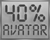 40% Avatar Scaler