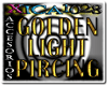 (XC)GOLDEN LIGHT PIRCING